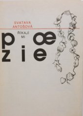 kniha Říkají mi poezie [sbírka básní], Mladá fronta 1987