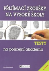 kniha Testy na policejní akademii, Fragment 2009