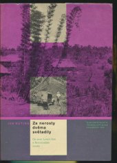 kniha Za nerosty dvěma světadíly Od mysu Land's End k Bengálskému zálivu, Československá akademie věd 1965