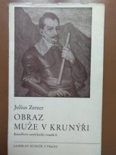 kniha Obraz muže v krunýři [Albrecht z Valdštejna], Ladislav Kuncíř 1938