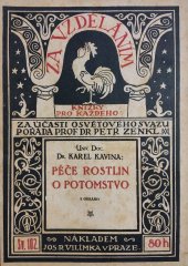 kniha Péče rostlin o potomstvo, Jos. R. Vilímek 1918
