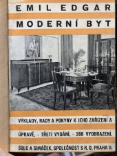 kniha Moderní byt Výklady, rady a pokyny k jeho zařízení a úpravě, Šolc a Šimáček 1928