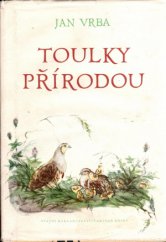 kniha Toulky přírodou Výbor z díla, SNDK 1955