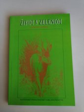 kniha Život v zelenom, Slovenské pedagogické nakladatel'stvo 2001