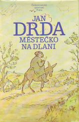 kniha Městečko na dlani, Československý spisovatel 1987