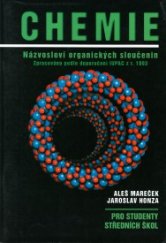 kniha Chemie názvosloví organických sloučenin : pro studenty středních škol, Proton 2004