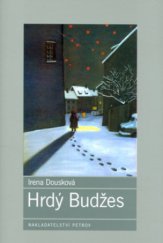 kniha Hrdý Budžes, Petrov 2002