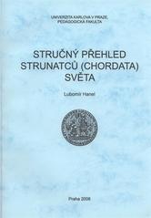 kniha Stručný přehled strunatců (Chordata) světa, Univerzita Karlova, Pedagogická fakulta 2008