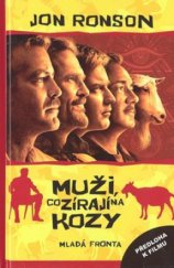 kniha Muži, co zírají na kozy, Mladá fronta 2010