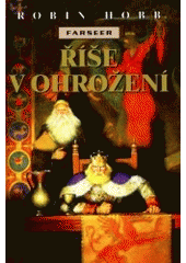 kniha Říše v ohrožení [2. kniha cyklu Farseer]., Návrat 2002