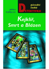 kniha Kejklíř, Smrt a Blázen, MOBA 2011