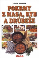 kniha Pokrmy z masa, ryb a drůbeže 600 oblíbených receptů, Dona 2002