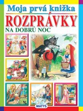 kniha Rozprávky na dobrú noc, Matys 2013