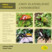 kniha Chov zlatohlávků a nosorožíků, Robimaus 2008