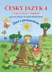 kniha Český jazyk 4 Učíme se hrou s Magikem pracovní sešit pro 4. ročník základní školy, Nakladatelství Nová škola Brno 2025