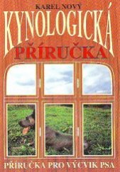 kniha Kynologická příručka, Naše vojsko 1995