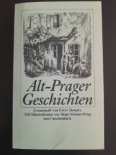 kniha Alt-Prager Geschichten  Gesammelt von Peter Demetz, Insel Verlag Frankfurt am Main 1982