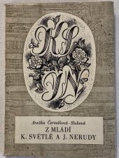 kniha Z mládí K. Světlé a J. Nerudy, J. Otto 1920