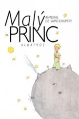 kniha Malý princ, Albatros 2010