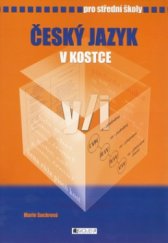 kniha Český jazyk v kostce pro střední školy, Fragment 2004