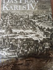 kniha Das Prag Karls IV. , SNTL 1982