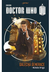 kniha Doctor Who Dalecká generace, Jota 2015