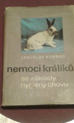 kniha Nemoci králíků se základy hygieny chovu, Český svaz chovatelů drobného zvířectva 1972