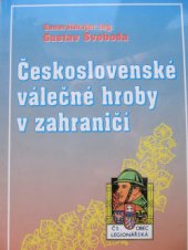 kniha Československé válečné hroby v zahraničí, Československá obec legionářská 1996