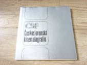 kniha Československá kinematografie, Československý filmový ústav 1981