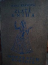 kniha Zlatá kniha moderních pohádek, L. Janů 1935