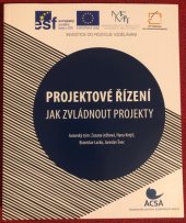 kniha Projektové řízení Jak zvládnout projekty, Akademické centrum studentských aktivit 2013