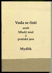 kniha Voda se čistí aneb Mladý muž a pražské jaro, Uvnitř 2022