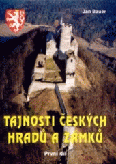 kniha Tajnosti českých hradů a zámků 1., Akcent 2004