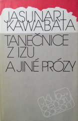 kniha Tanečnice z Izu a jiné prózy, Odeon 1988