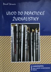 kniha Úvod do praktické žurnalistiky, Univerzita Jana Amose Komenského 2007