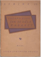 kniha Jak se dělá kabaret?, České lidové knihkupectví (Josef Springer) 1917