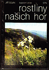 kniha Rostliny našich hor kapesní atlas, SPN 1989