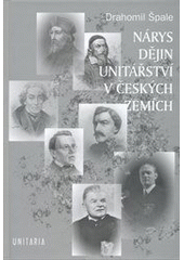 kniha Nárys dějin unitářství v českých zemích, Unitaria 2010