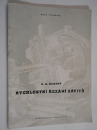 kniha Rychlostní řezání závitů určeno pro techniky, mistry a stachanovce z kovodělných záv., Průmyslové vydavatelství 1951