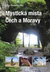 kniha Mystická místa Čech a Moravy, Plot 2010