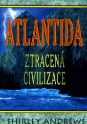 kniha Atlantida ztracená civilizace, Pragma 2004