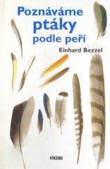 kniha Poznáváme ptáky podle peří, Víkend  2006