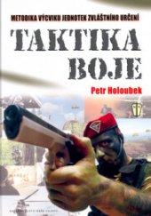 kniha Taktika boje [metodika výcviku jednotek zvláštního určení], Naše vojsko 2005