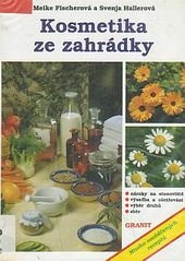 kniha Kosmetika ze zahrádky, Granit 1994