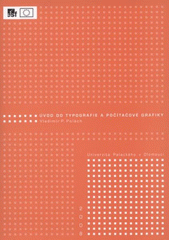 kniha Úvod do typografie a počítačové grafiky, Univerzita Palackého v Olomouci 2008