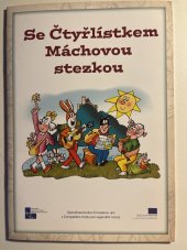 kniha Se Čtyřlístkem Máchovou stezkou, Město Doksy 2011