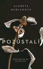 kniha Pozůstalí Možná jsme všichni na světě sami, Ikar 2022