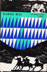 kniha Za pokladmi Inkov, Smena 1968