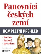 kniha Panovníci českých zemí - kompletní přehled, Fragment 2015