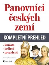 kniha Panovníci českých zemí - kompletní přehled, Fragment 2015